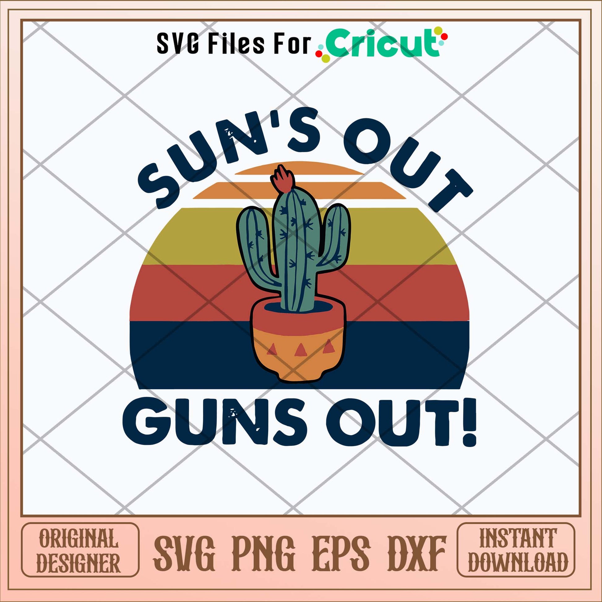 Sun_s Out Suns Out Svg, Cactus Svg-Svgfilesforcricut