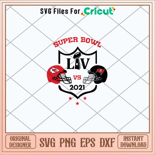 Super Bowl Liv Kansas City Chiefs Vs Tampa Bay Buccaneers 2021 Svg, Sport Svg-Svgfilesforcricut