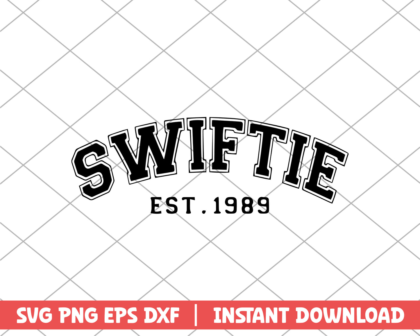 Swiftie est.1989 taylor swift svg