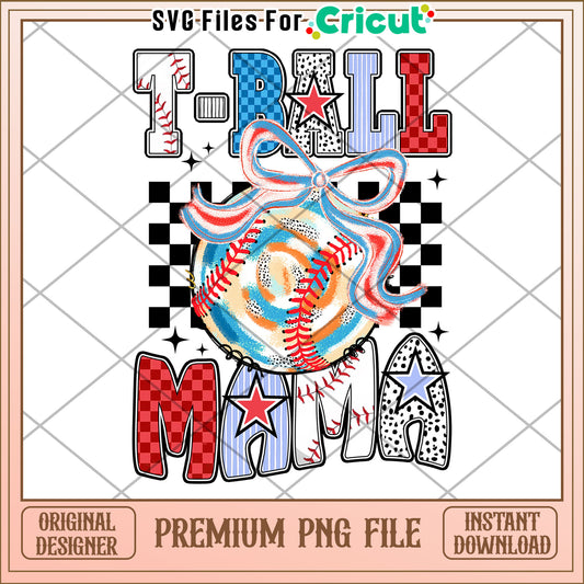 T-Ball Mama PNG Baseball Design
