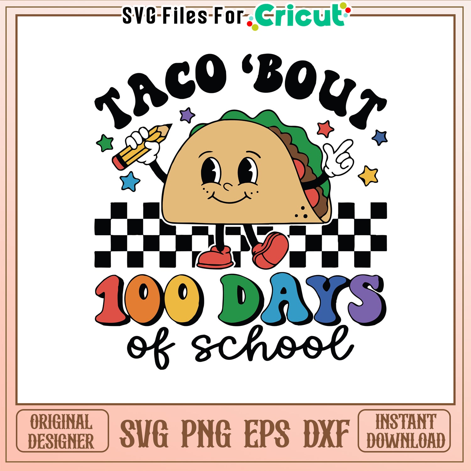 Taco bout 100 days of school svg, 100 days of school svg