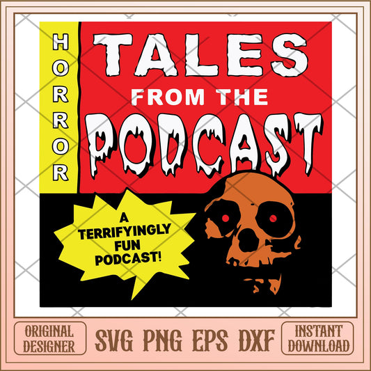 Tales from the podcast svg, Halloween characters svg, Digital Download