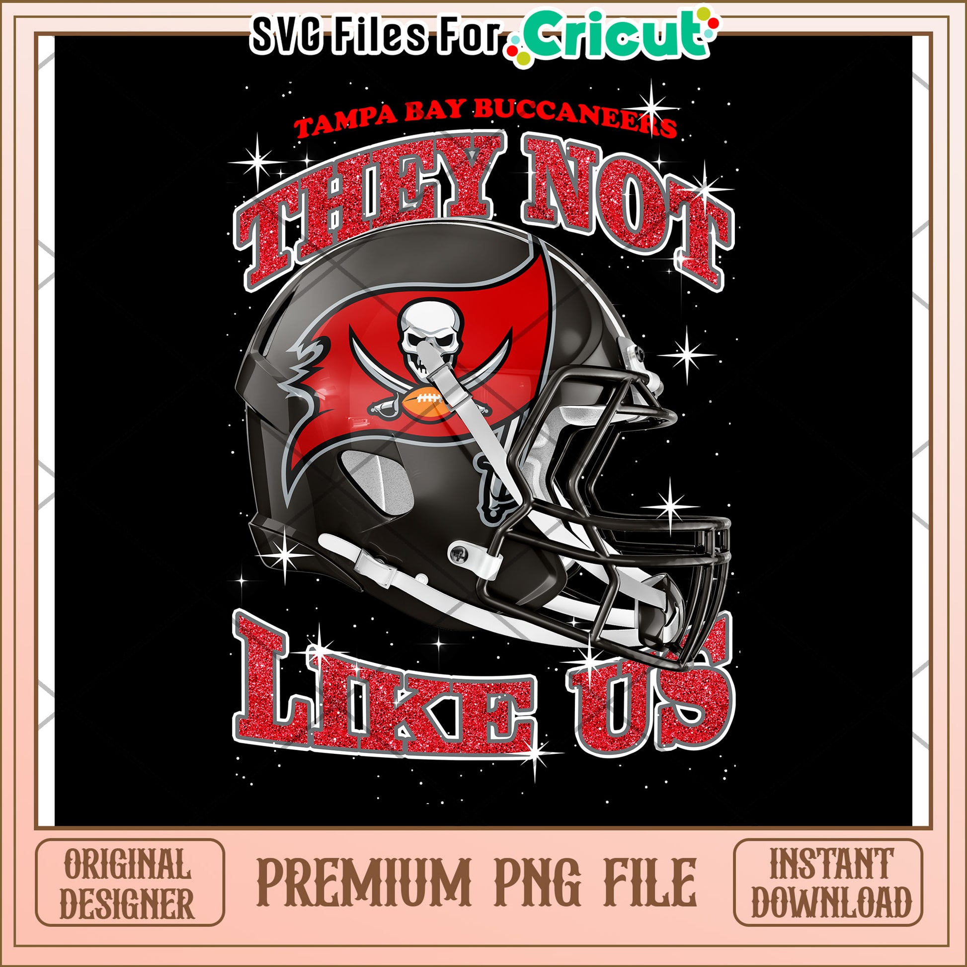 Tampa Bay Buccaneers PNG Design, They Not Like Us Helmet Art