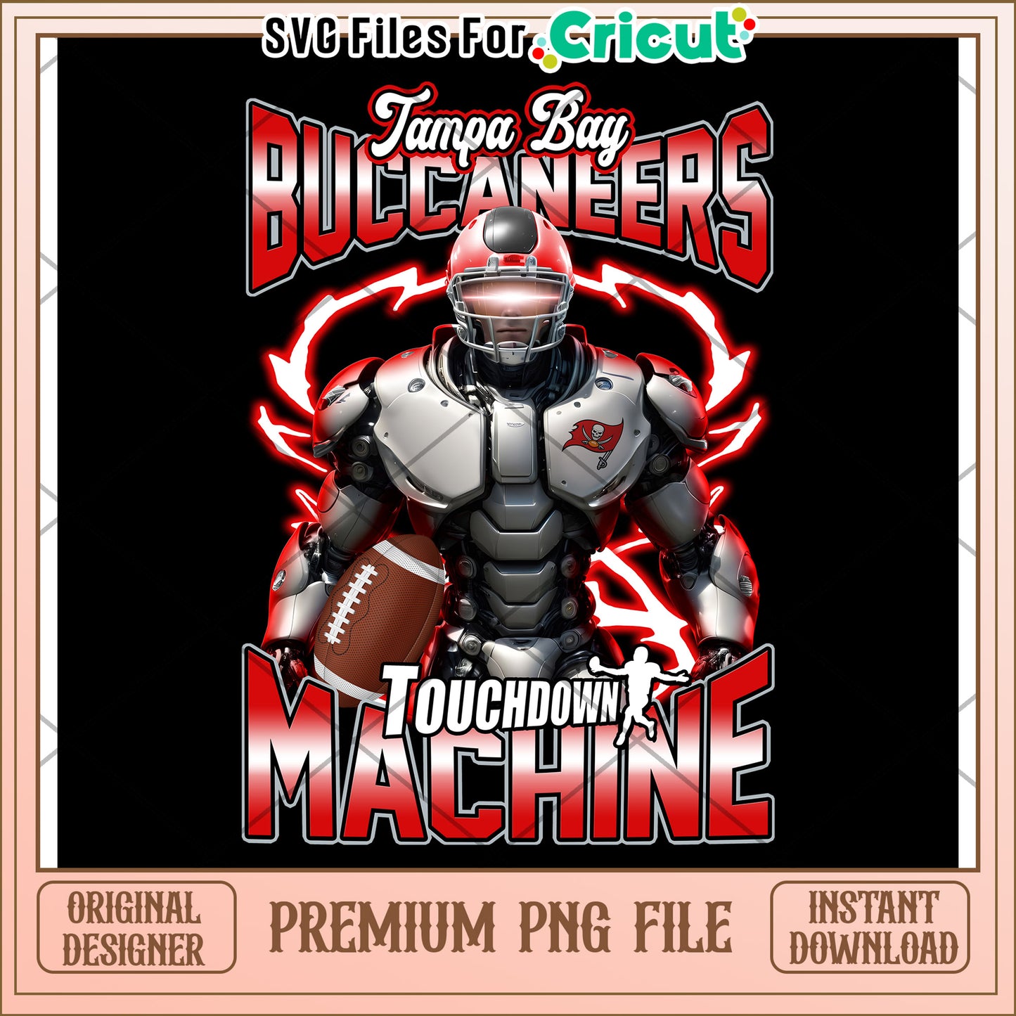 Tampa Bay Buccaneers Touchdown Machine PNG design, perfect for crafts