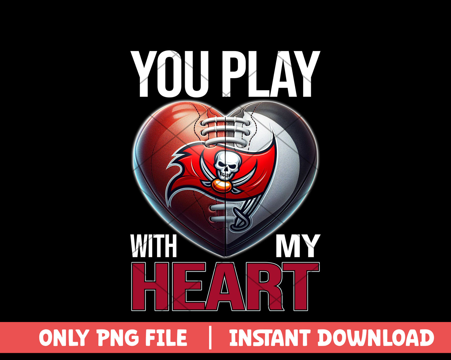 Tampa Bay Buccaneers you play with my heart png, Tampa Bay Buccaneers png