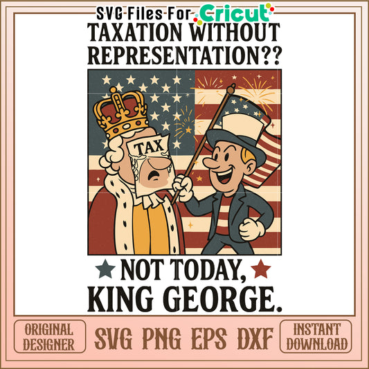 Taxation Without Representation SVG for Cricut Projects