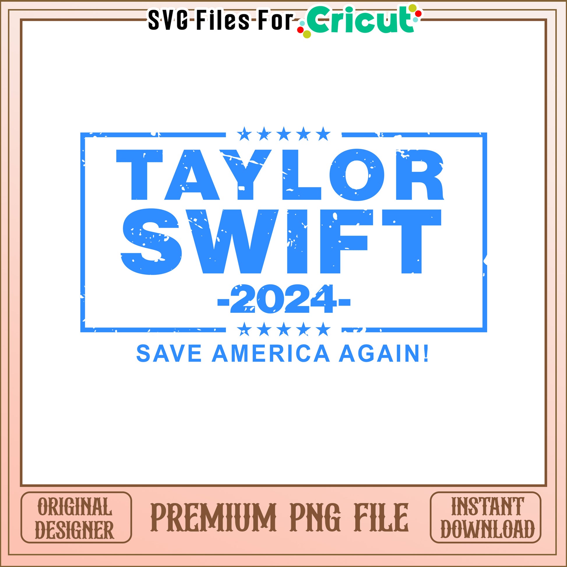 Taylor Swift 2024 campaign design, save America again PNG file