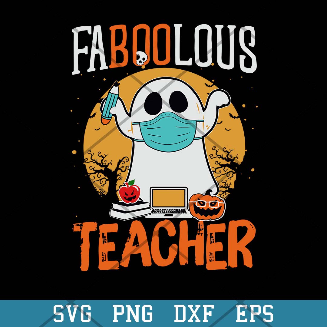 Teacher Faboolous Halloween Svg, Halloween Svg-Svgfilesforcricut