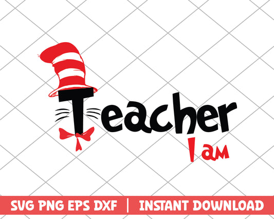 Teacher I am dr.seuss svg 