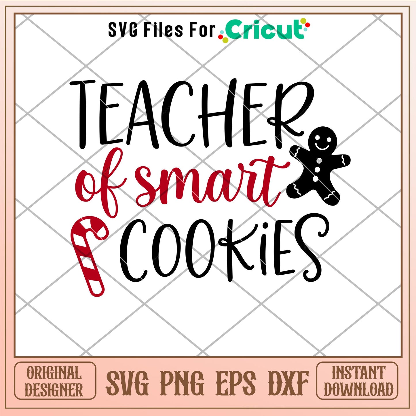 Teacher Of Smart Cookies, Teacher Of Smart Cookies Svg