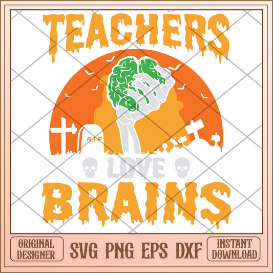 Teachers love brains halloween svg, Halloween characters svg, Digital Download