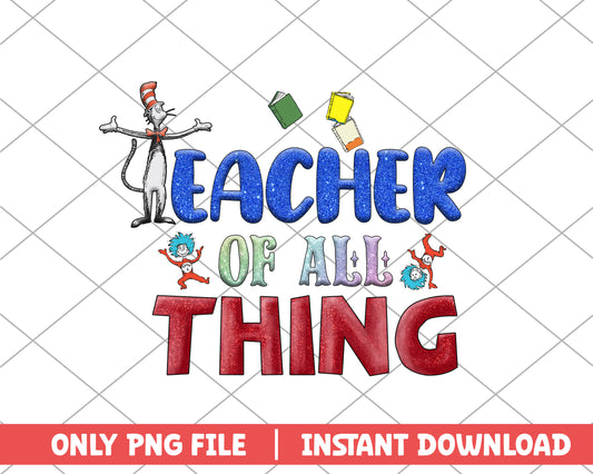 Teach of all thing dr.seuss png 