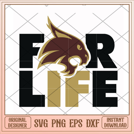 Texas State Bobcats for life svg, for life svg, ncaa svg