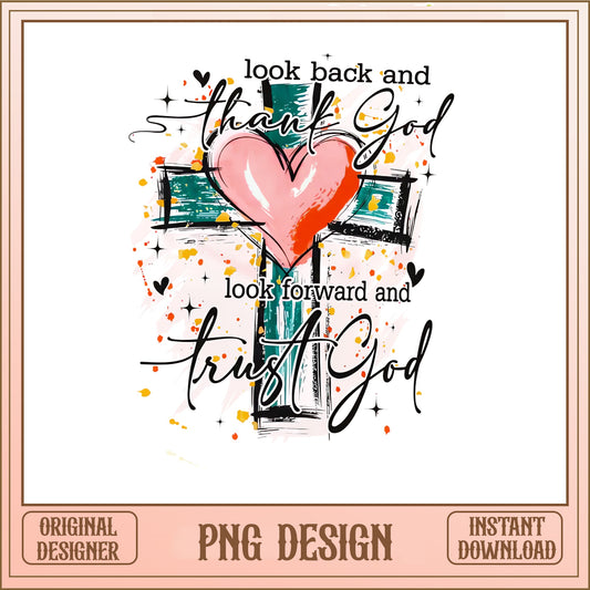 Thank God Trust God Cross PNG, Christian Faith PNG, Religious Quote PNG