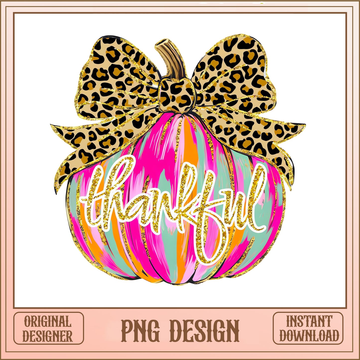 Thankful Pumpkin PNG, Leopard Bow Thanksgiving PNG, Fall PNG