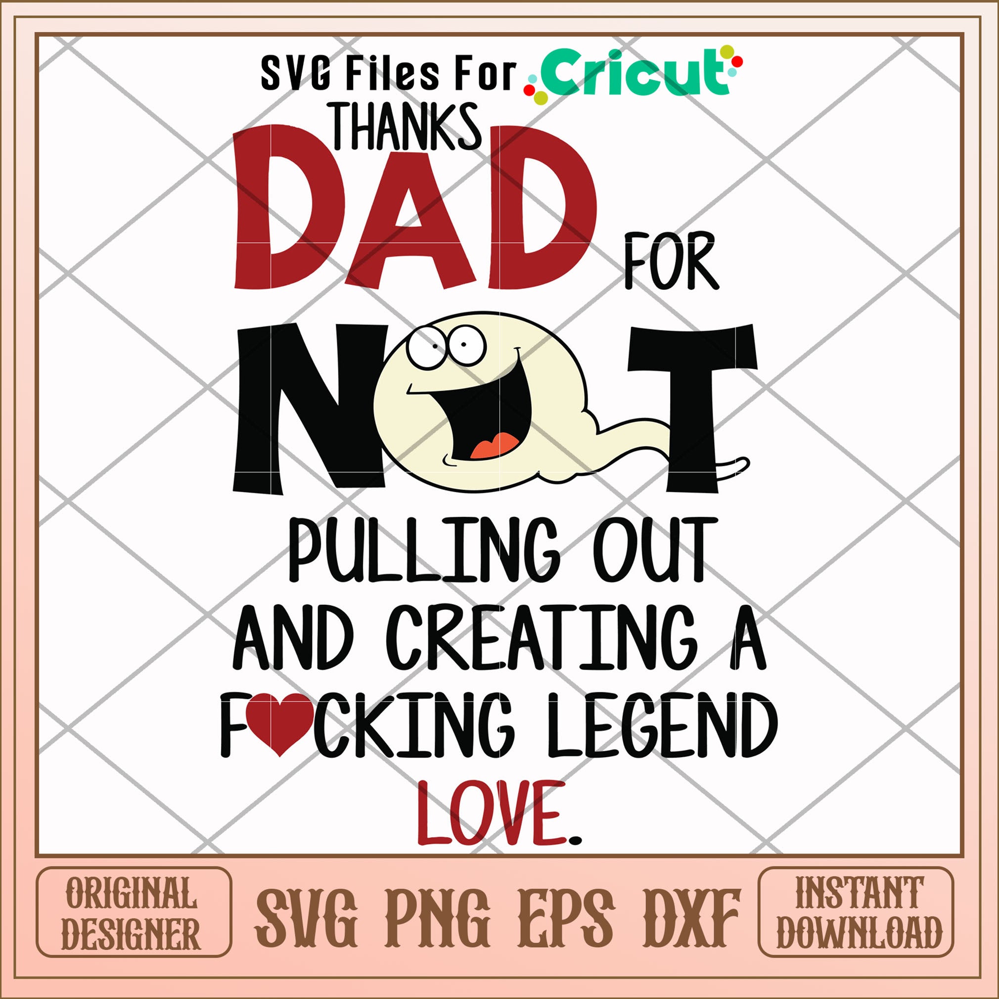 Not Pull Out Thanks dad for not pulling out svg, dad svg, other svg – svg files for ...