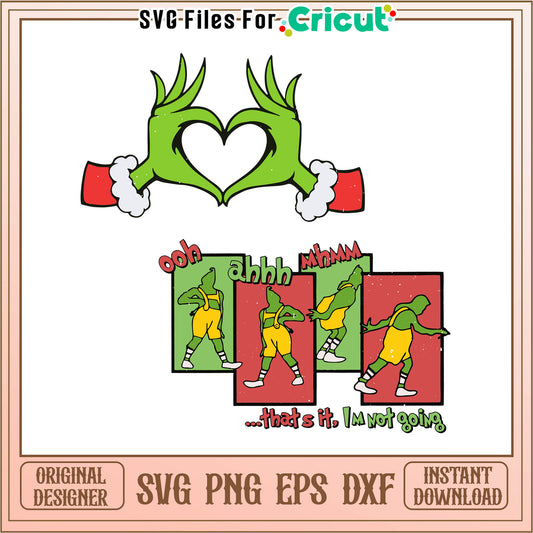 Thats im not going funny grinchmas svg, grinch funny pics svg