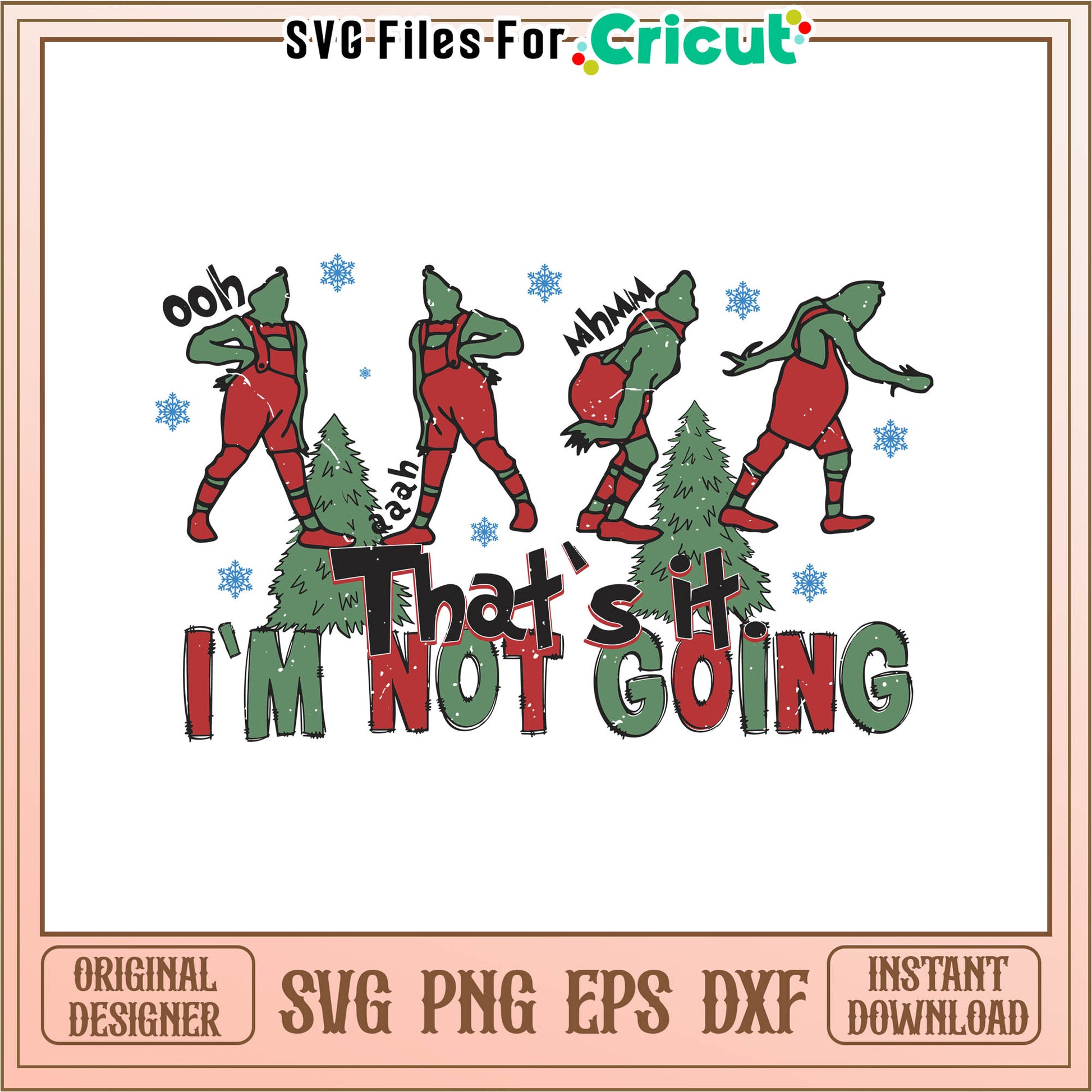 Thats red not going grinch christmas svg, happy grinchmas​​ svg