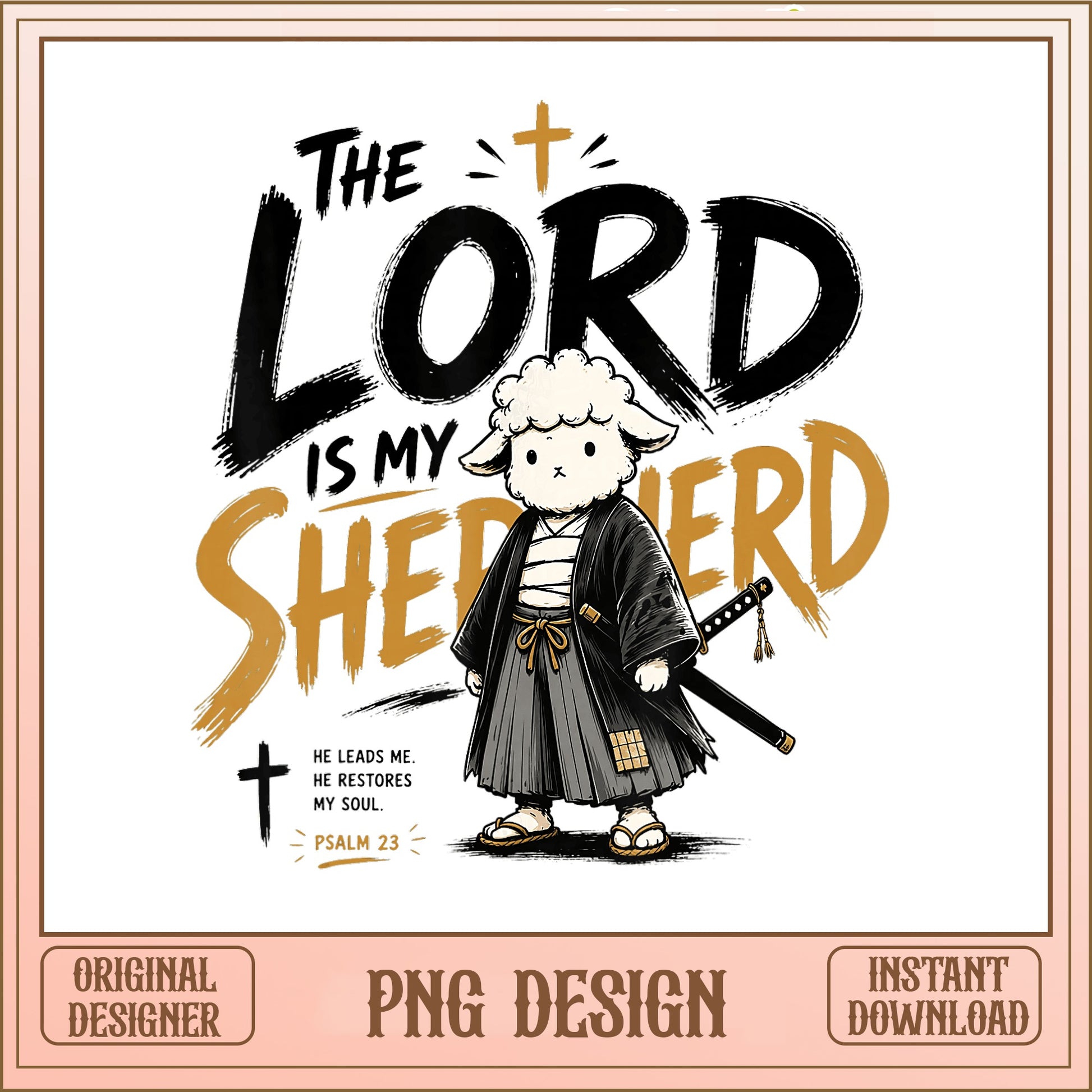 The Lord Is My Shepherd Psalm 23 PNG, Christian Lamb PNG, Faith PNG