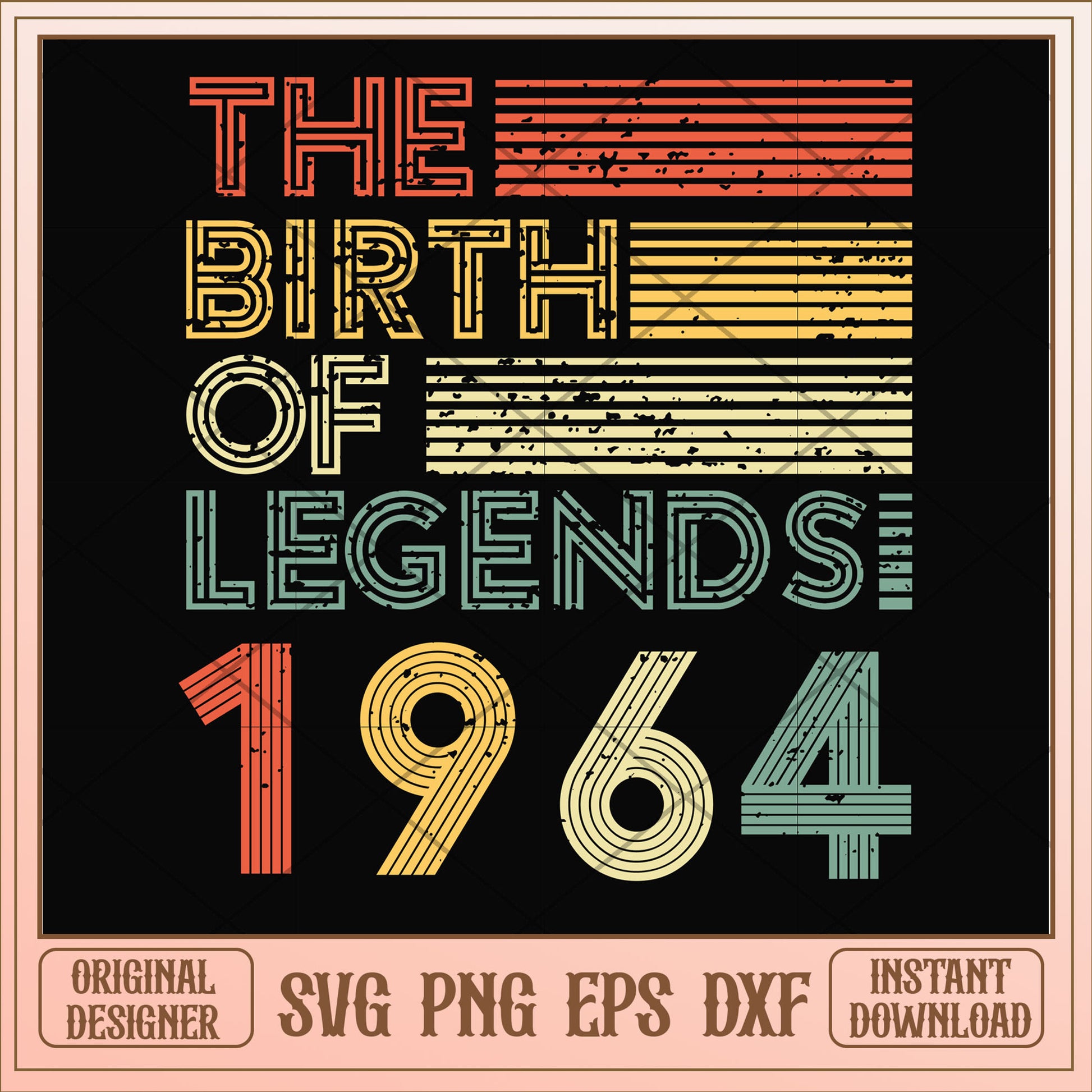 The birth of legends 1964 svg, legends svg, birthday svg