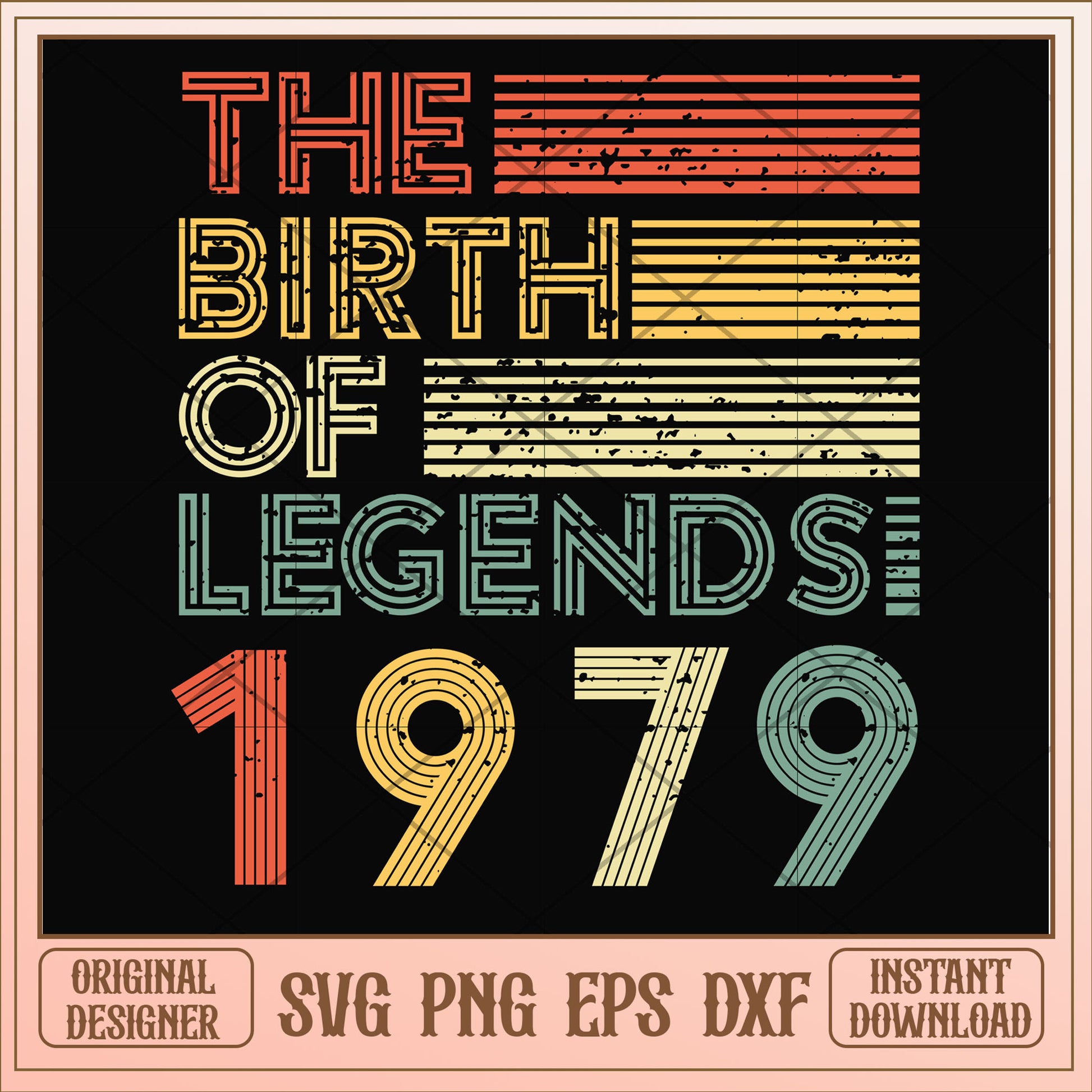The birth of legends 1979 svg, legends svg, birthday svg