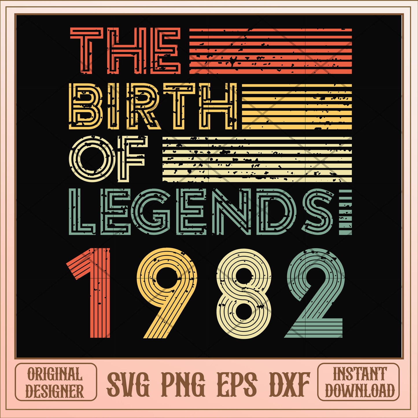 The birth of legends 1982 svg, legends svg, birthday svg