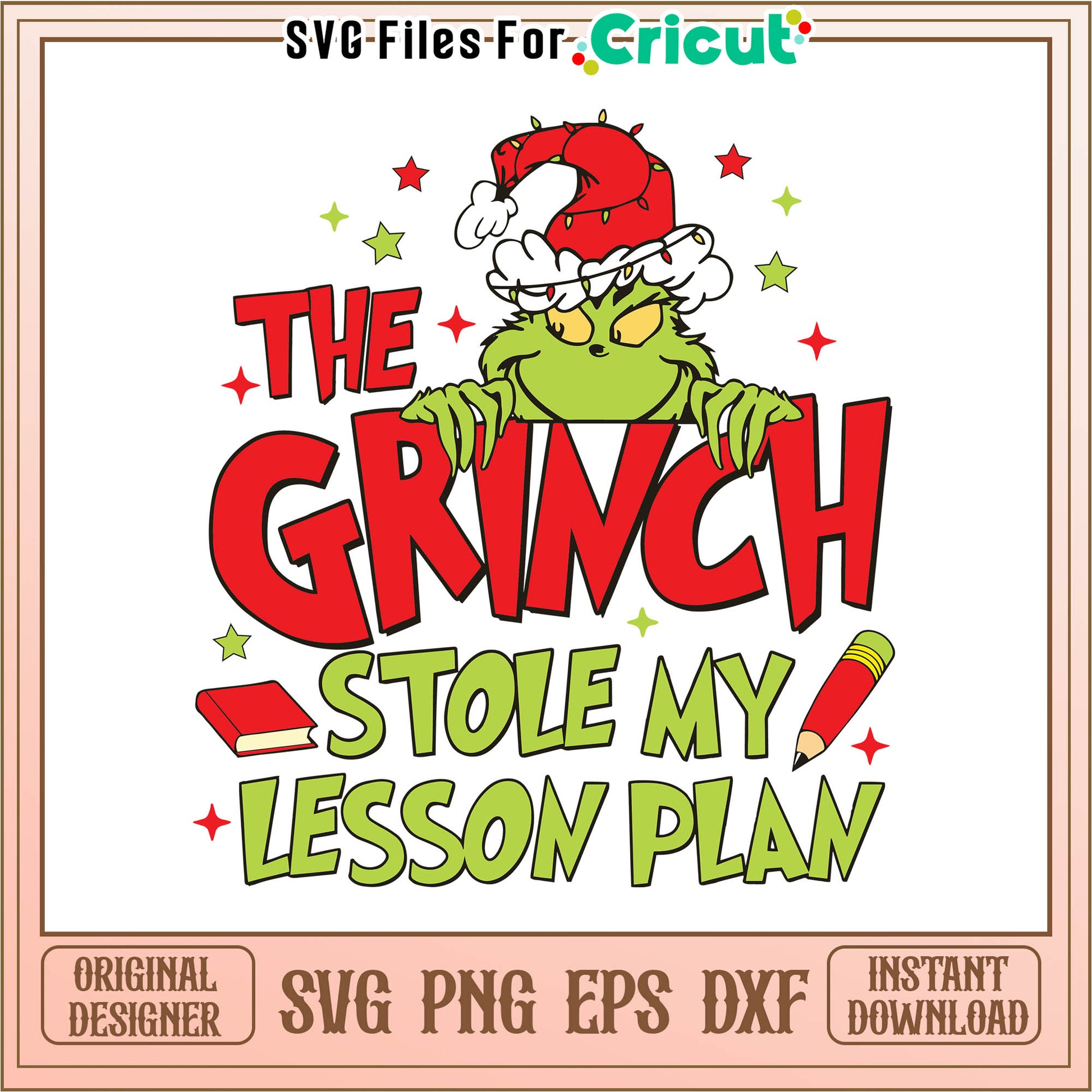 The grinch stole my lesson svg, the grinch who stole christmas movie​ svg