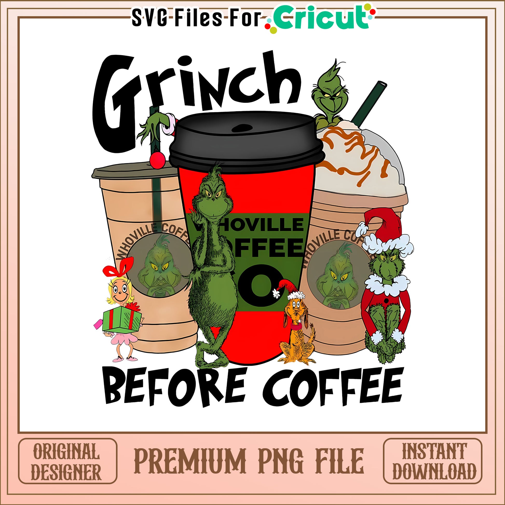 The grinchy before coffee png, grinch coffee cups​ png