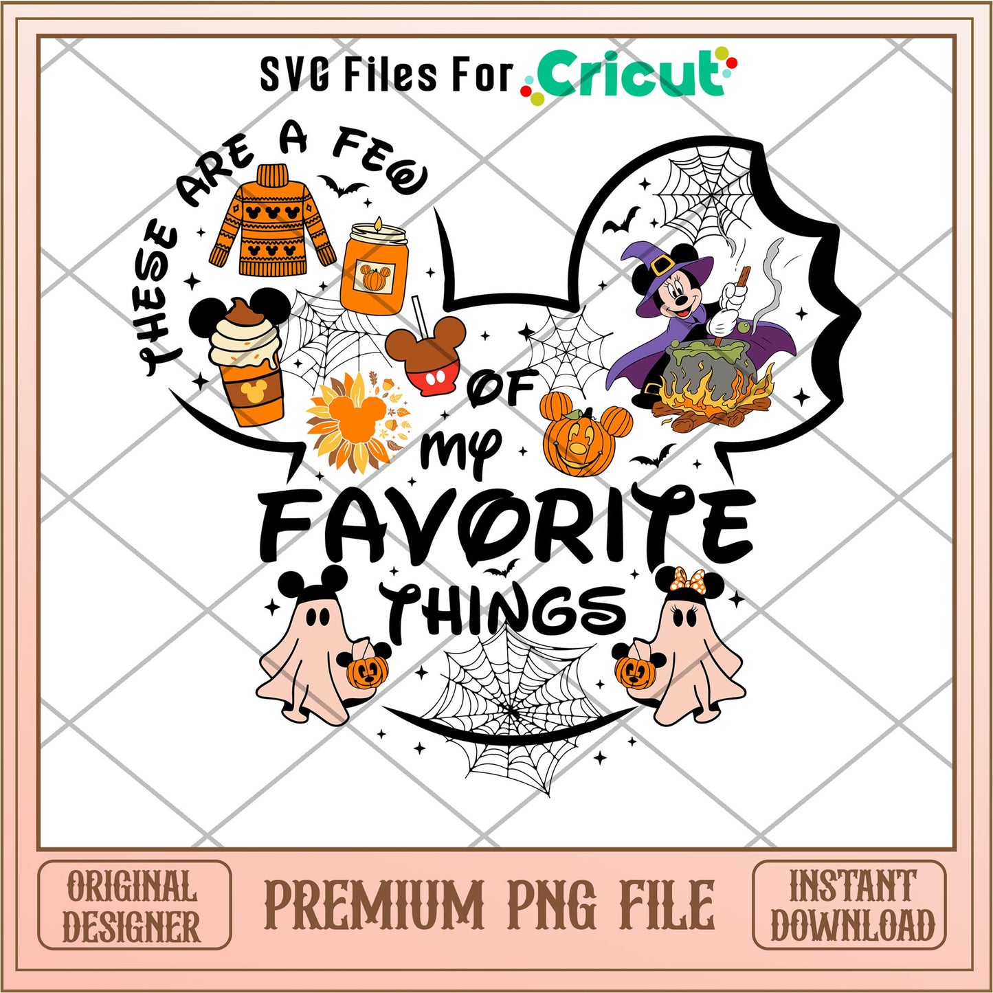 These Are a Few of My Favourite Things Mouse and friends png, Disney characters png, Digital Download