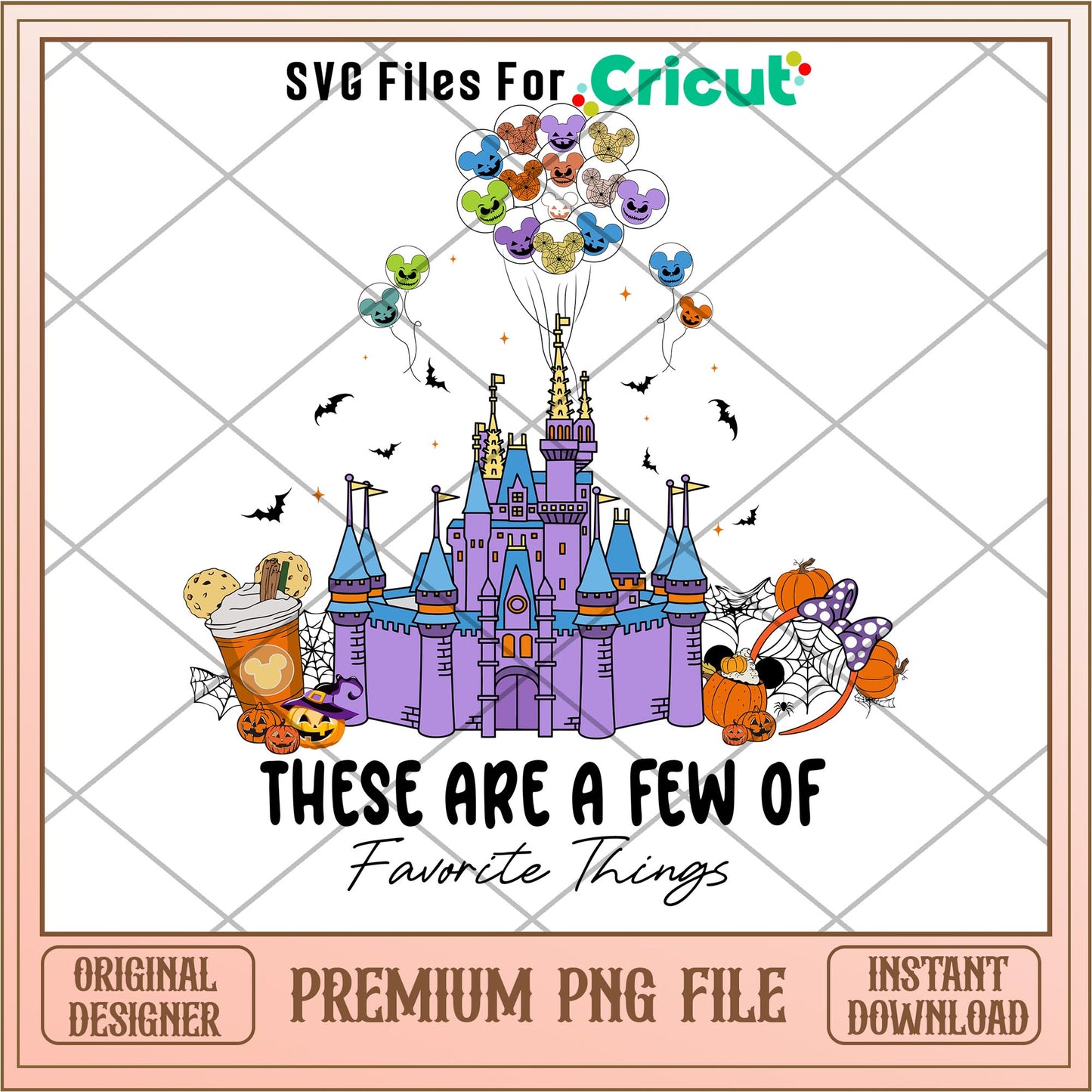 These are a Few of My Favourite Things png, Disney characters png, Digital Download
