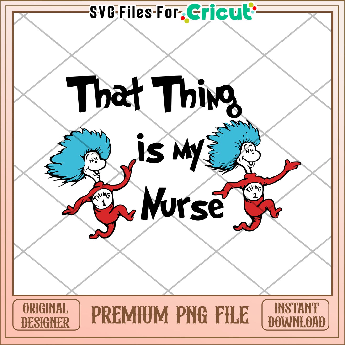 Thing 1 & 2 Nurse PNG - Instant Download