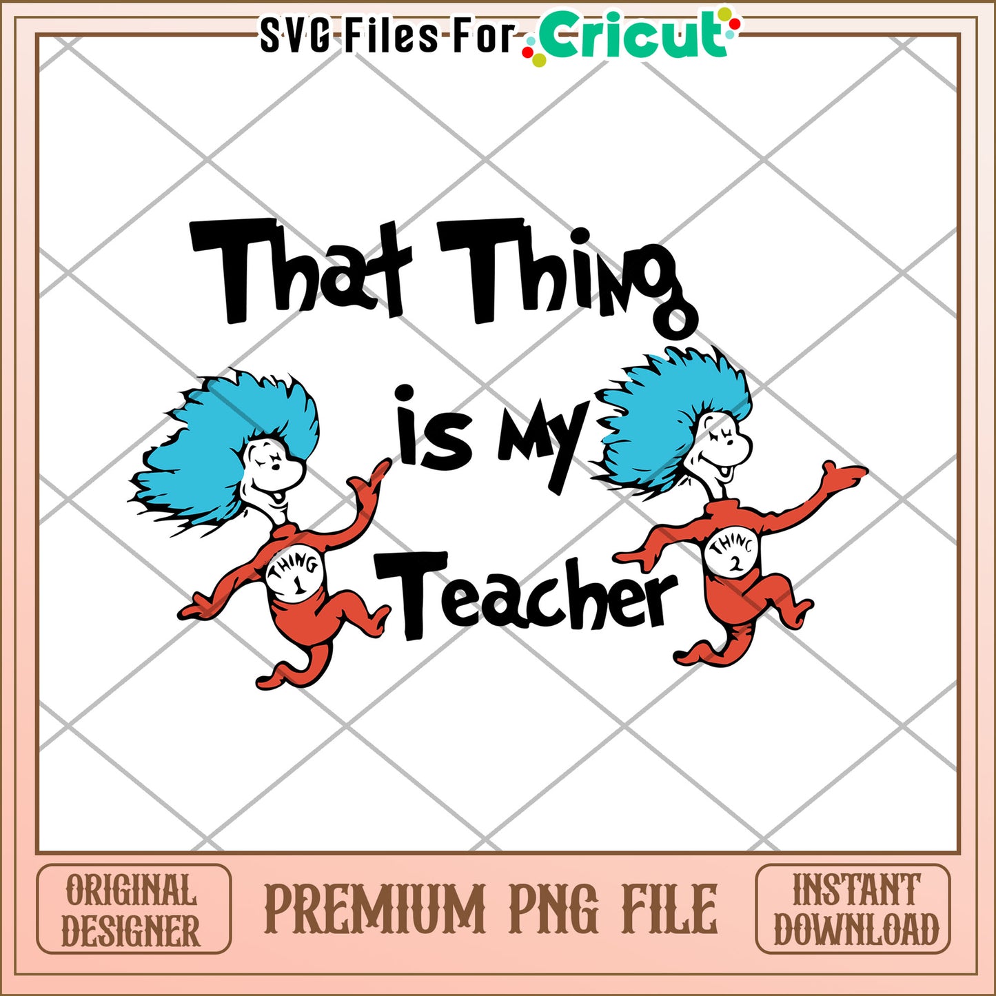 Thing 1 & 2 Teacher PNG