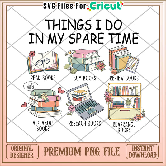 Things I Do in My Spare Time Book Lover PNG