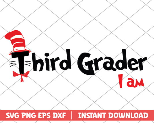 Third grader I am the hat dr.seuss svg 