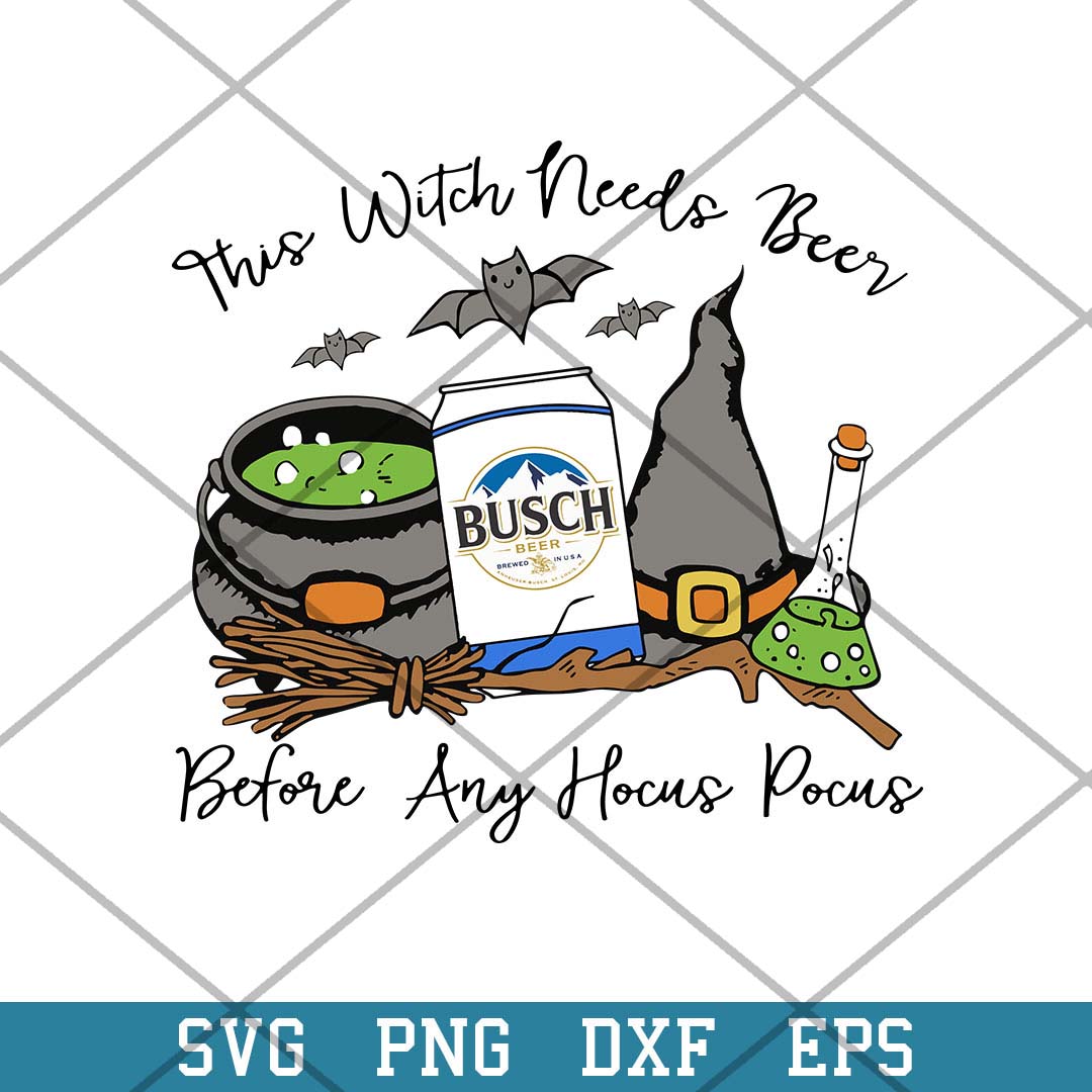 This Witch Needs Beer Bush Befor Any Hocus Pocus Svg, Halloween Svg-Svgfilesforcricut