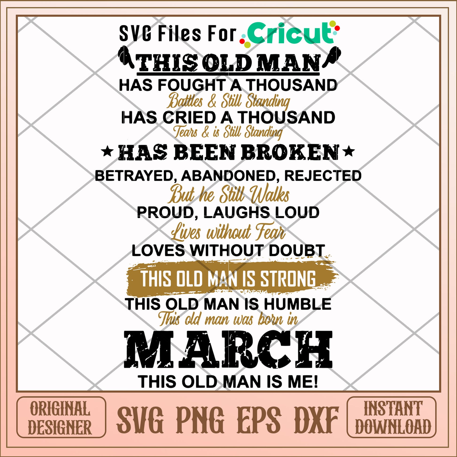 This old man has been broken march svg, march svg, other svg