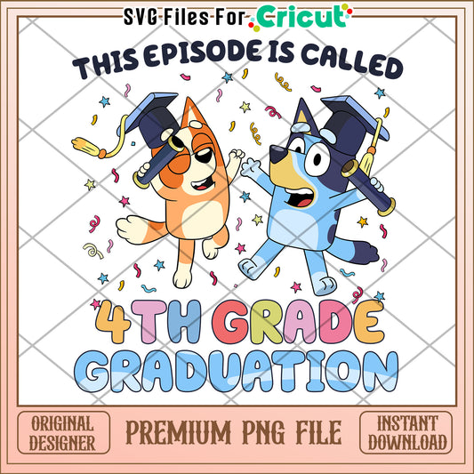 This episode is called 4th grade graduation png, bluey cartoon png, bluey png