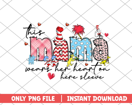 This mama wears her heart on here sleeve png 