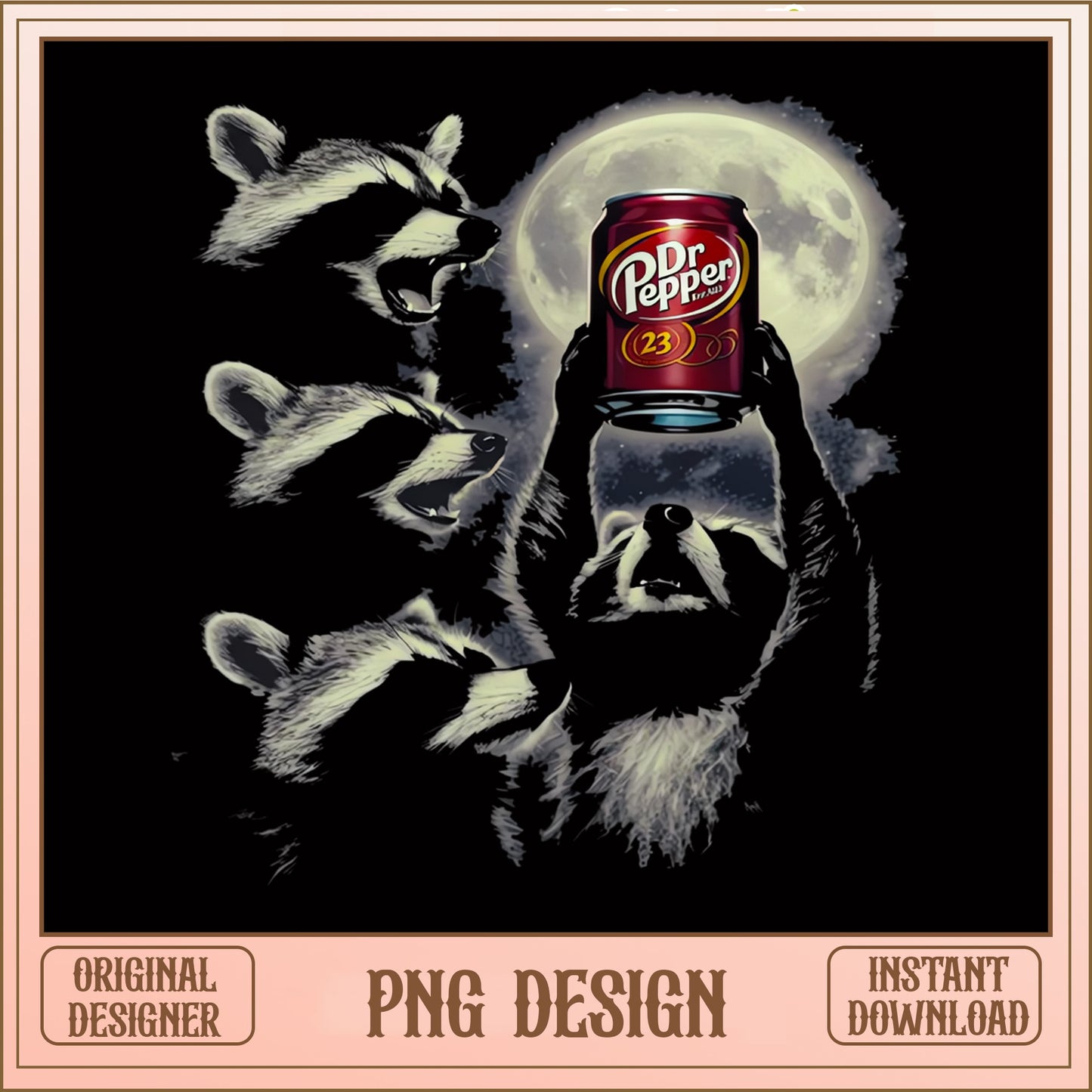 Three Raccoons Howling Dr Pepper Moon PNG, Funny Raccoon PNG, Shirt Design PNG