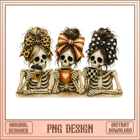 Three Skeleton Girls Drinking Coffee PNG, Halloween PNG, Messy Bun PNG