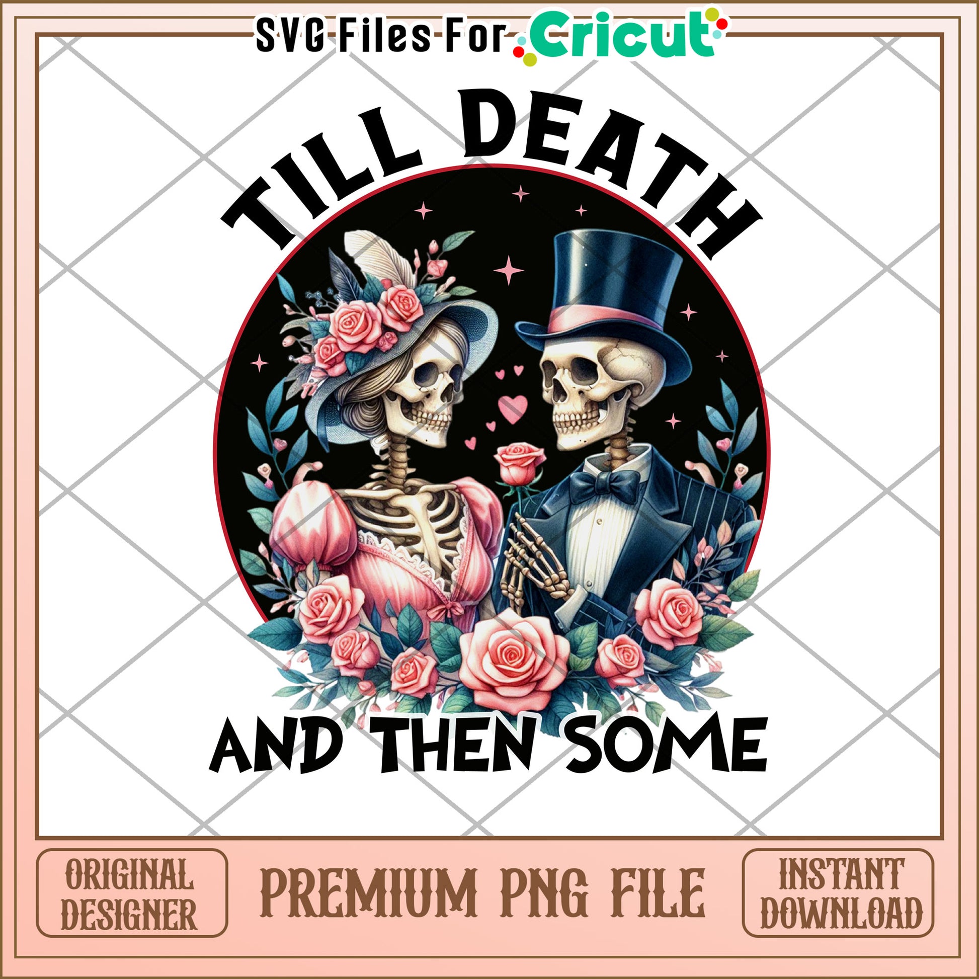 Till Death And Then Some PNG Design