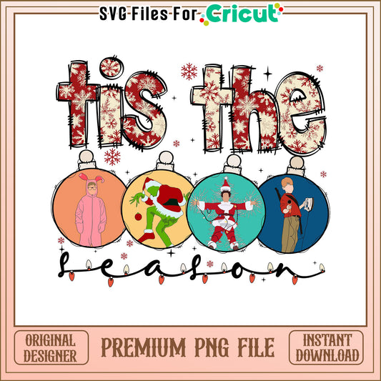 Tis the Season Christmas PNG File, Perfect for Holiday Crafts