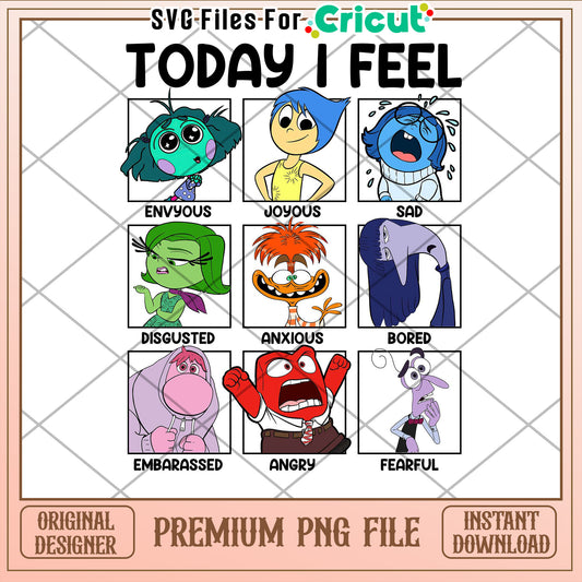 Today I Feel Emotions Graphic PNG for Cricut Crafting Projects