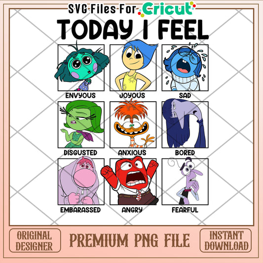 Today I Feel Emotions PNG for Cricut Instant Download Files