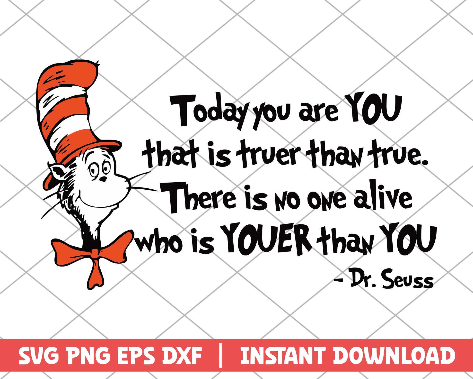 Today you are you that is truer than true svg 