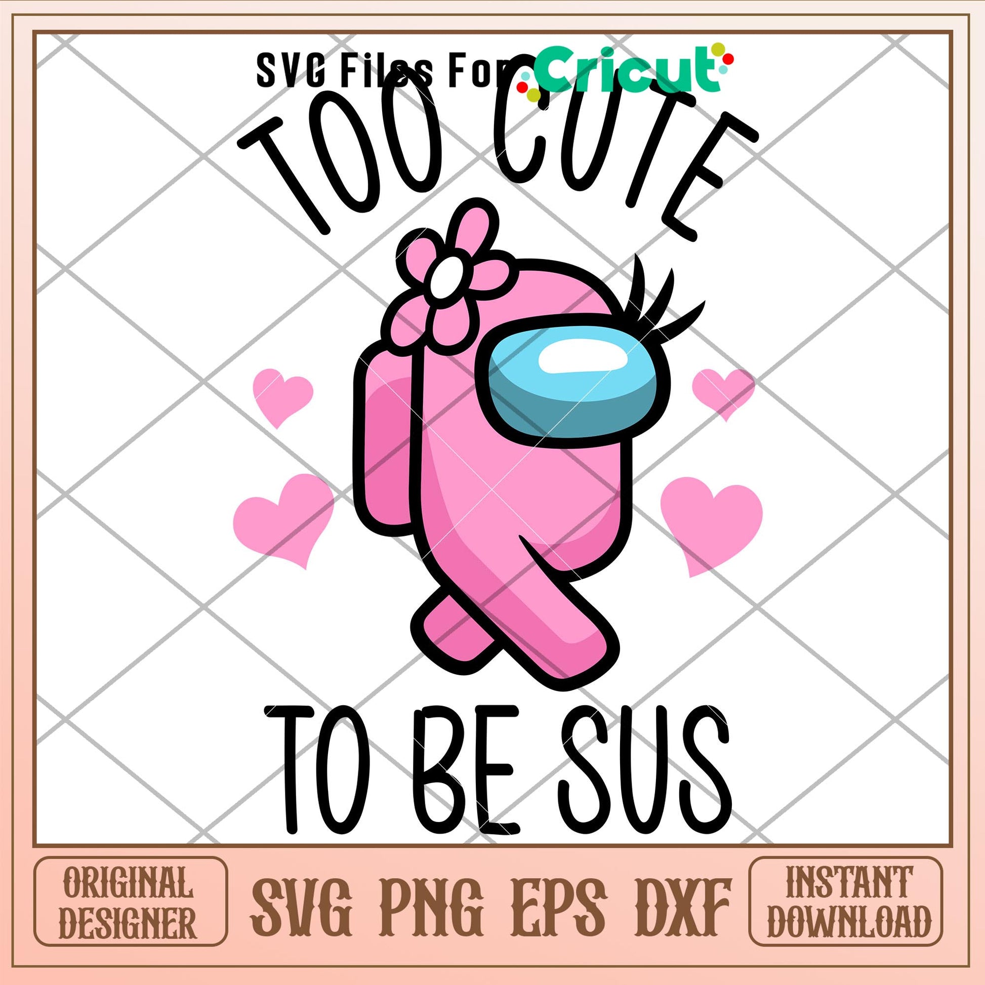 Too Cute To Be Sus Hearts, Too Cute To Be Sus Baby Svg
