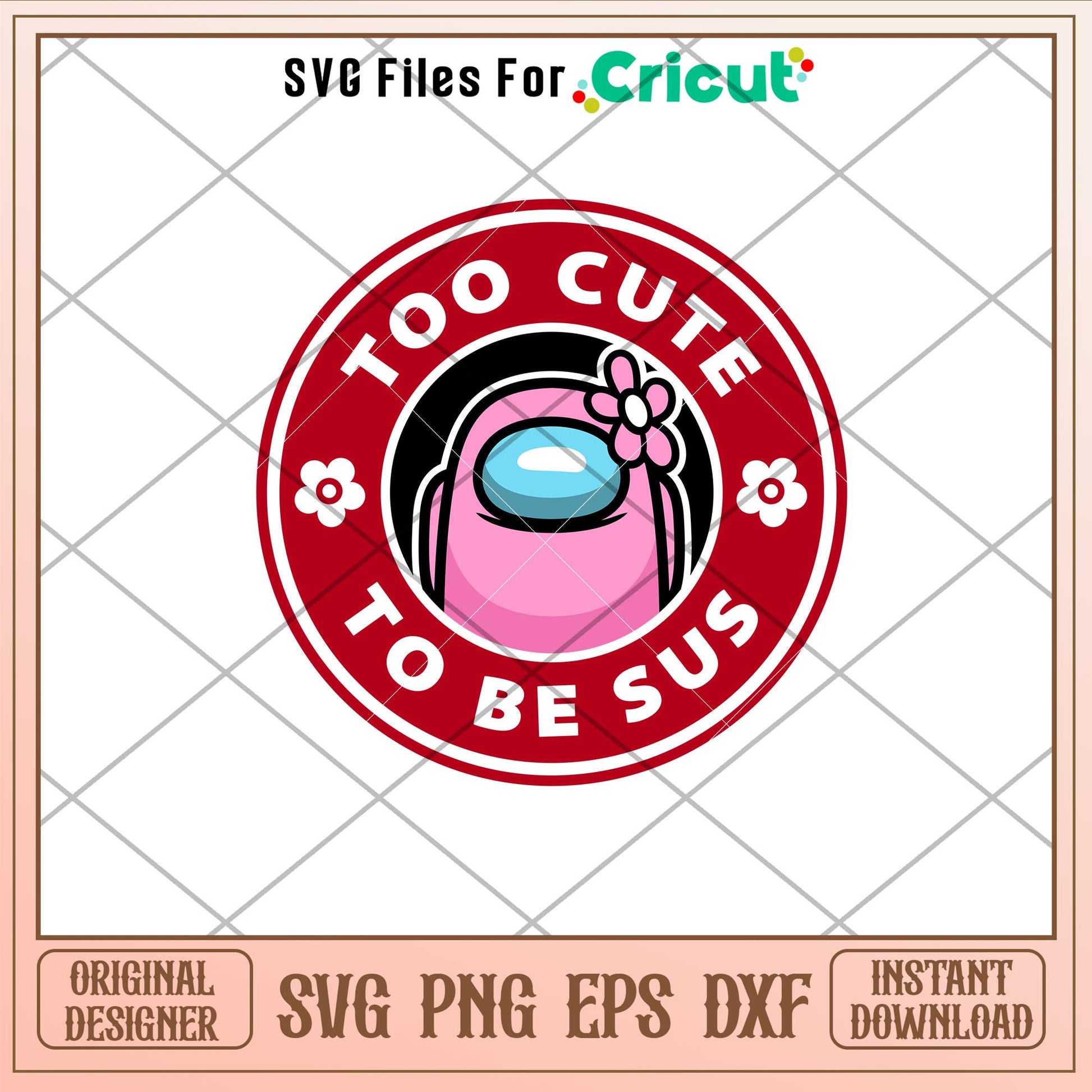 Too Cute To Be Sus, Too Cute To Be Sus Svg