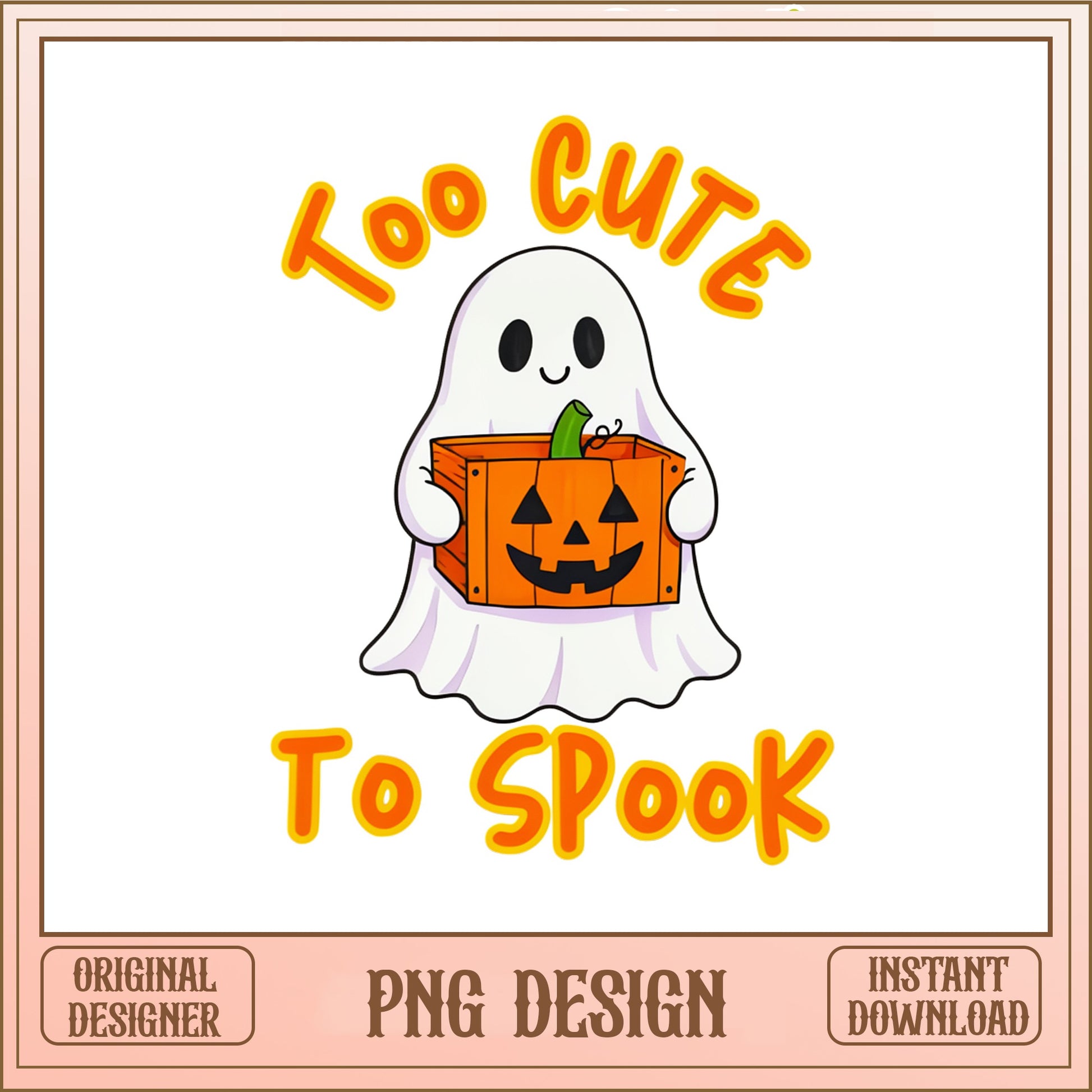 Too Cute To Spook PNG, Cute Ghost Halloween PNG, Spooky PNG
