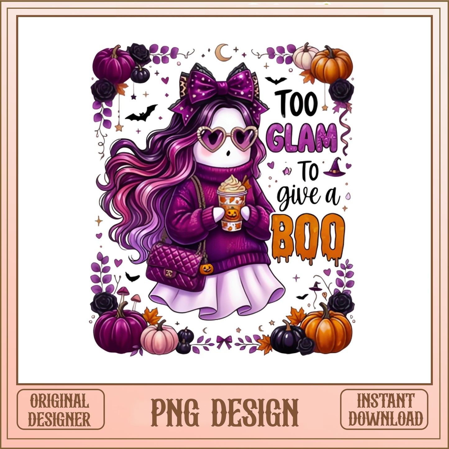 Too Glam To Give A Boo PNG, Cute Ghost Halloween PNG, Spooky Season PNG