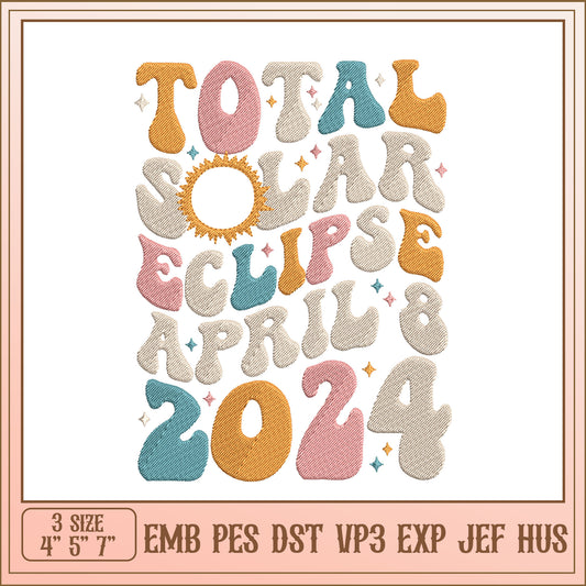 Total Solar Eclipse 2024 Embroidery